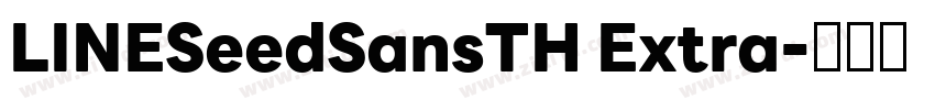 LINESeedSansTH Extra字体转换